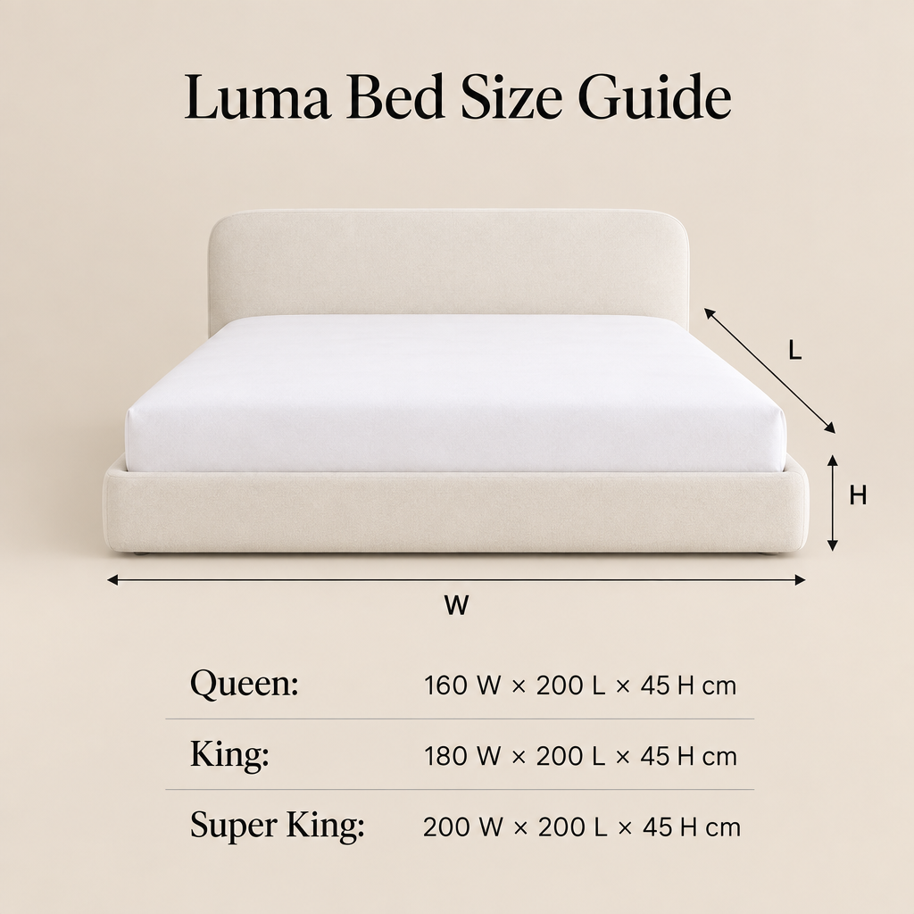 Luma size guide: Queen 160 x 200 x 45 cm, King 180 x 200 x 45 cm, Super King 200 x 200 x 45 cm